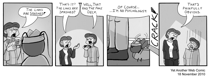 A comic. It's not that funny, you're not missing much.